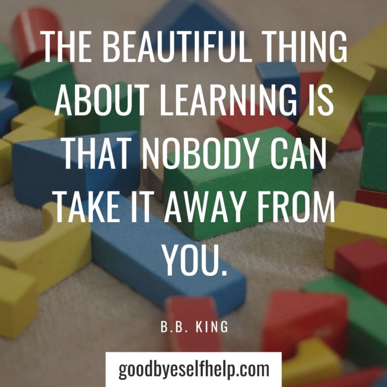 29 Learn New Things Quotes - Goodbye Self Help