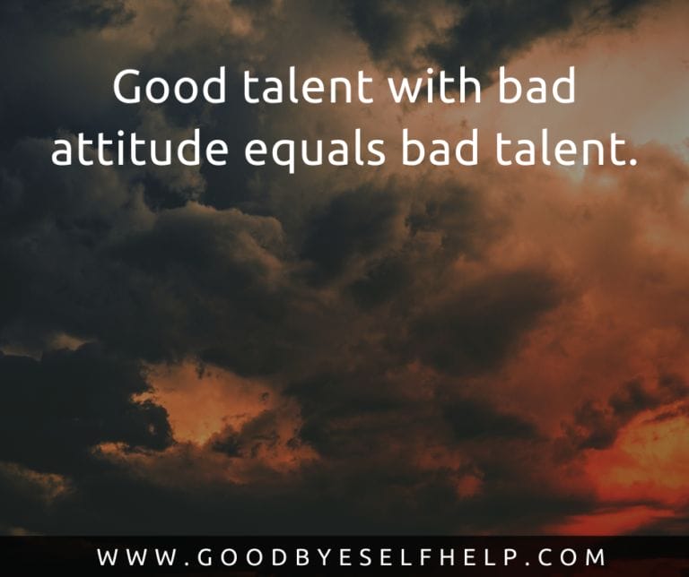 19 Quotes About Bad Attitude (Honest + Inspiring) - Goodbye Self Help