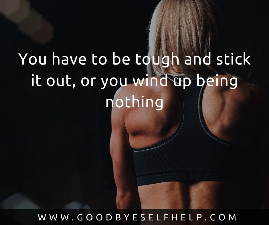 being-tough-quotes