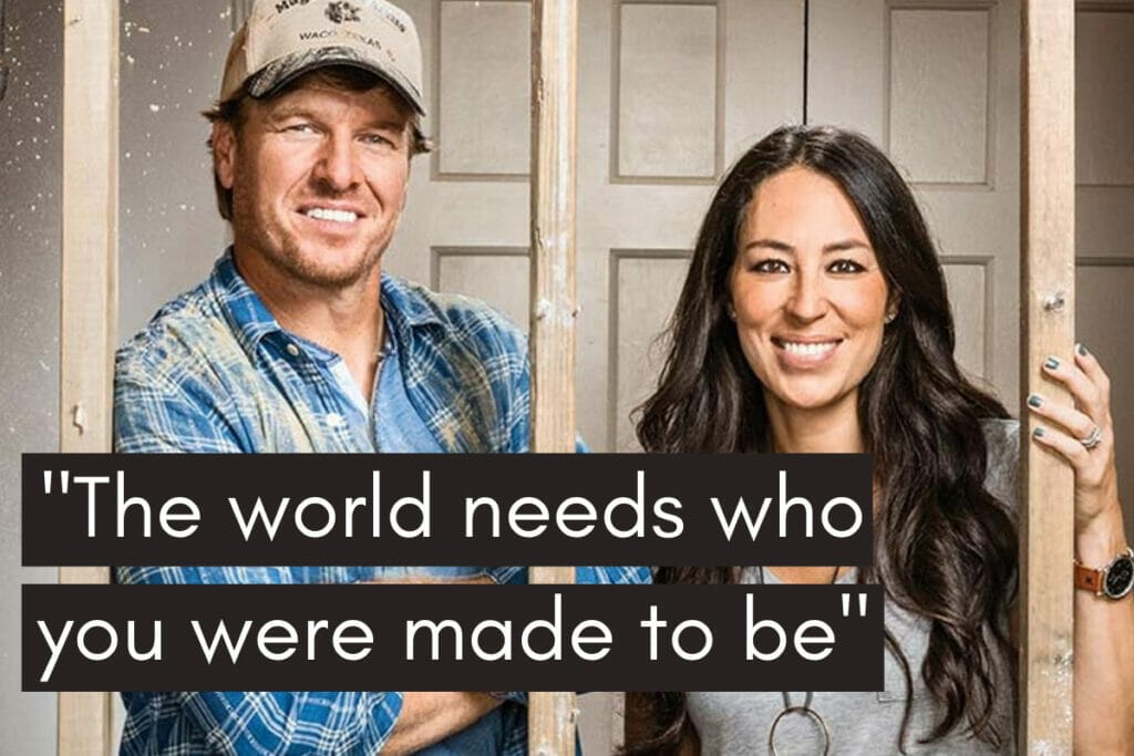 23+ Inspirational Chip & Joanna Gaines Quotes To Empower You - Goodbye ...