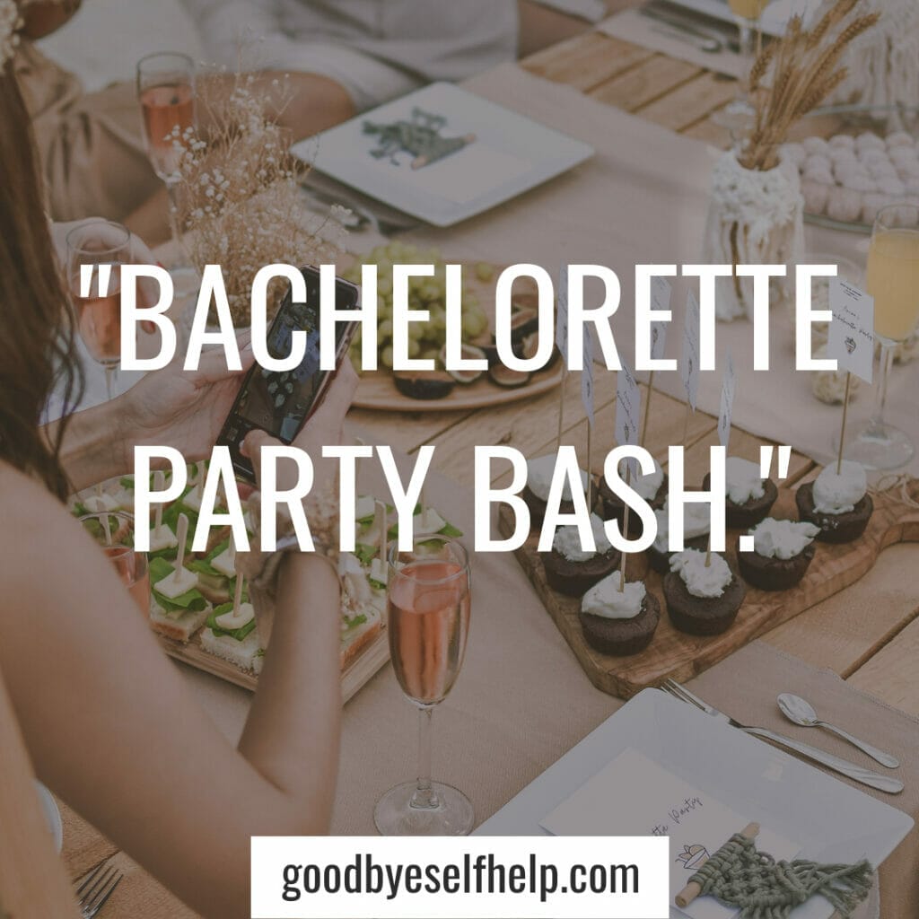 Bachelorette Party Instagram captions