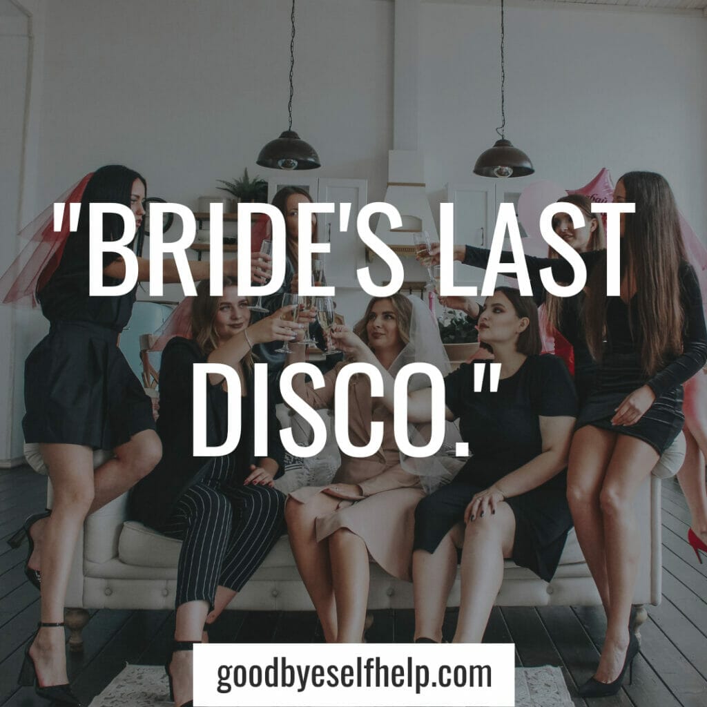 Bachelorette Party Instagram captions