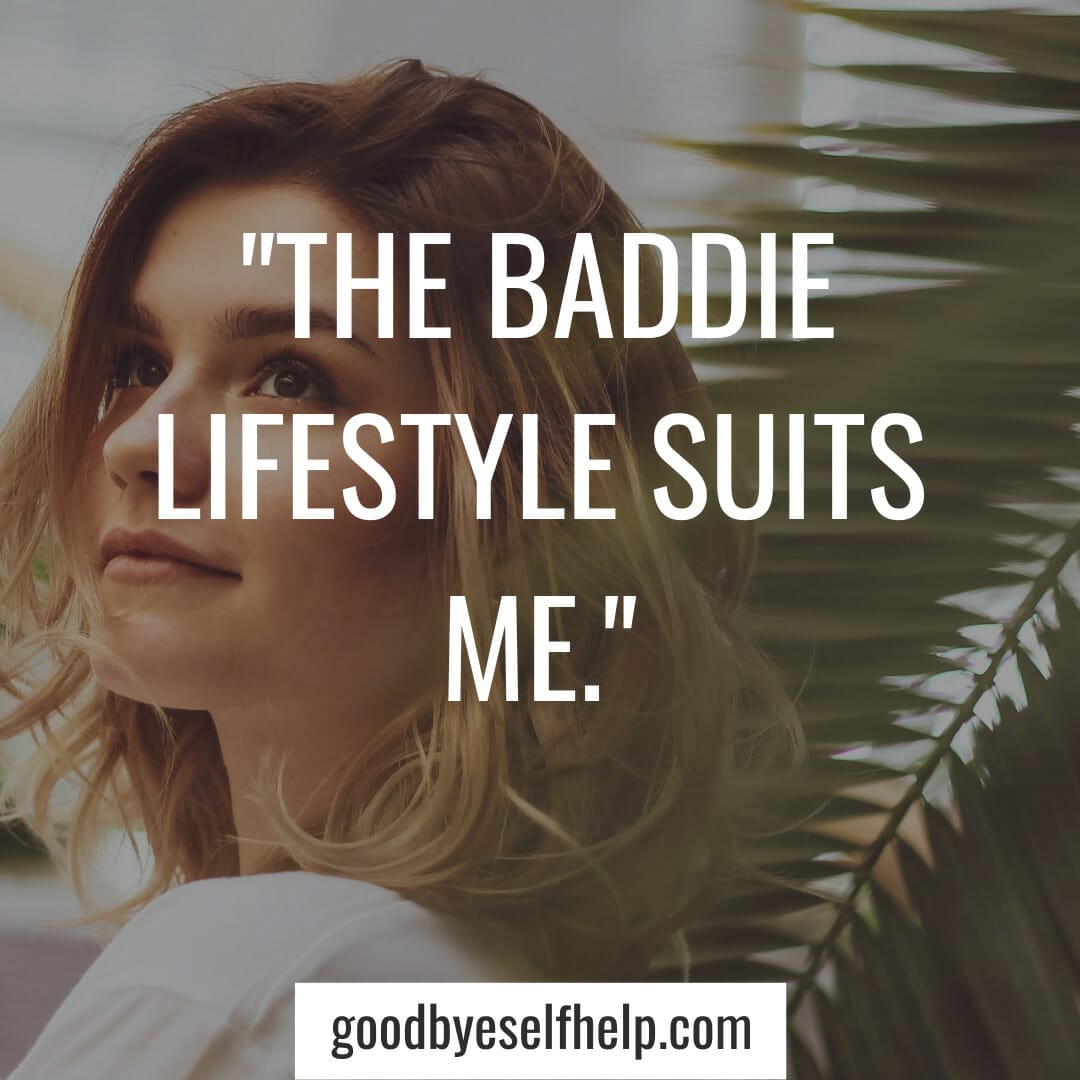 101 Best Baddie Instagram Captions for the Perfect Post Goodbye Self Help