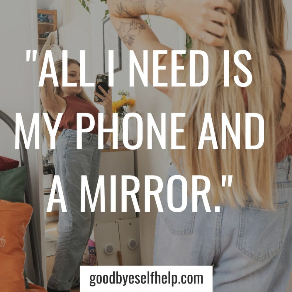 101 Best Mirror Selfie Instagram Captions for the Perfect Post Goodbye Self Help