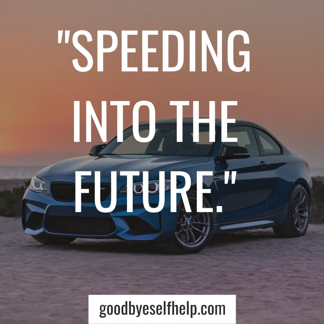 101 Awesome Car Instagram Captions for the Perfect Post Goodbye Self Help