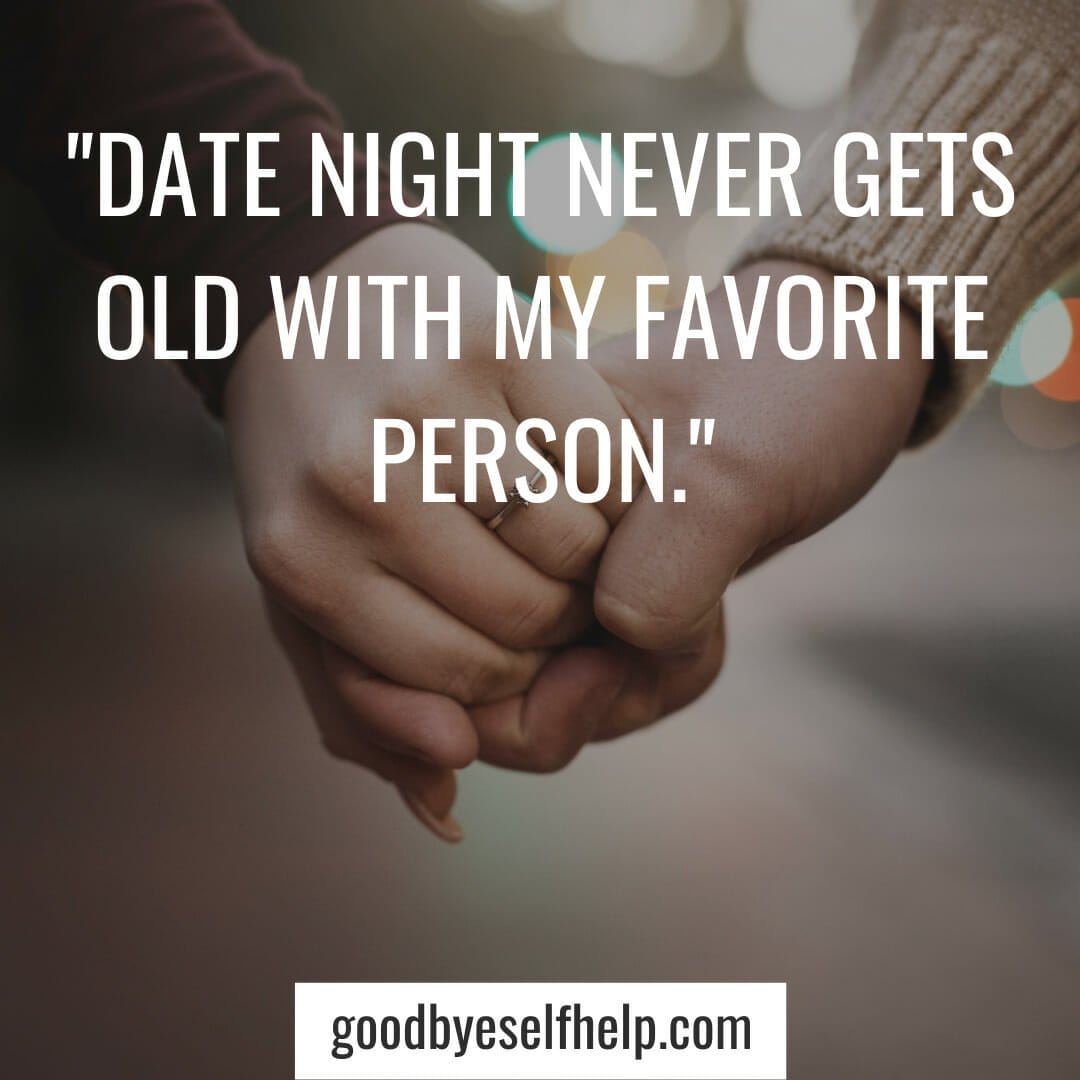 101 Great Date Night Instagram Captions for the Perfect Post - Goodbye