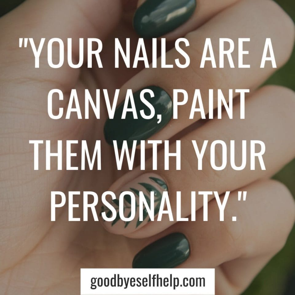 101 Best Nail Instagram Captions for the Perfect Post Goodbye Self Help