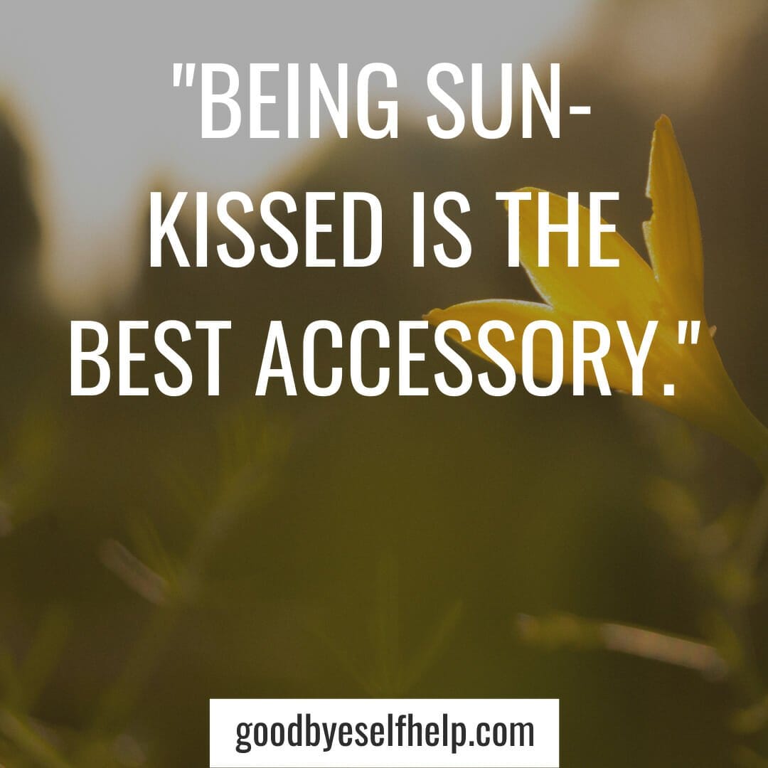 101 Best Sun Kissed Instagram Captions for the Perfect Post Goodbye